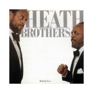 Front Cover Album The Heath Brothers - Brotherly Love