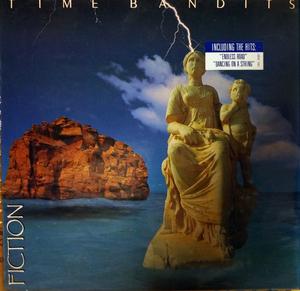 Front Cover Album Time Bandits - Fiction