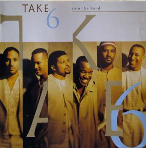 Album  Cover Take 6 - Join The Band on REPRISE Records from 1994