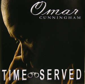 Front Cover Album Omar Cunningham - Time Served