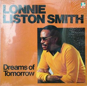 Album  Cover Lonnie Liston Smith - Dreams Of Tomorrow on DOCTOR JAZZ Records from 1983