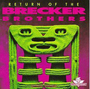 Album  Cover The Brecker Brothers - Return Of The Brecker Brothers on GRP Records from 1992