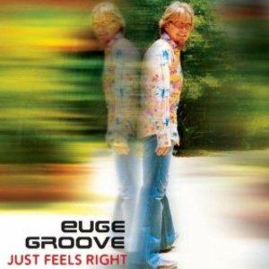 Album  Cover Euge Groove - Just Feels Right on NARADA PRODUCTIONS Records from 2005