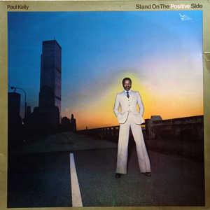 Album  Cover Paul Kelly - Stand On The Positive Side on WARNER BROS. Records from 1976