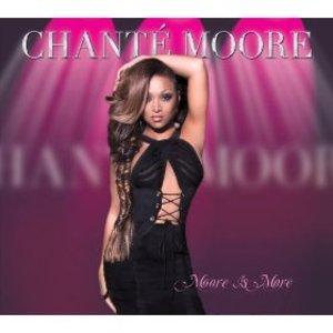 Album  Cover Chanté Moore - Moore Is More on SHANACHIE Records from 2013
