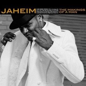 Front Cover Album Jaheim - MAKINGS OF A MAN Front Cover Album Jaheim - MAKINGS OF A MAN