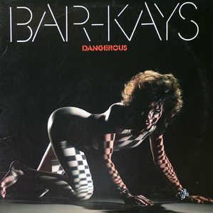 Album  Cover The Bar Kays - Dangerous on MERCURY Records from 1984