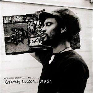 Album  Cover Michael Franti - Everyone Deserves Music on EMI Records from 2003