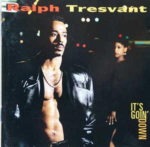 Front Cover Album Ralph Tresvant - It's Goin' Down