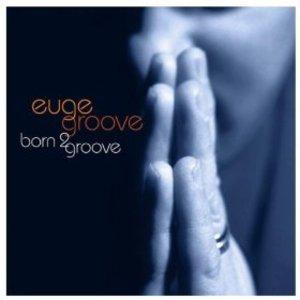 Front Cover Album Euge Groove - Born 2 Groove Front Cover Album Euge Groove - Born 2 Groove