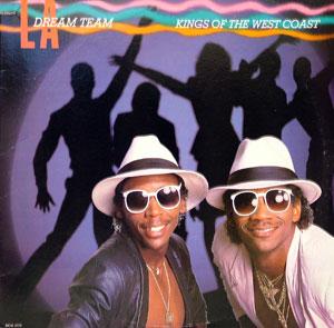 Album  Cover L.a. Dream Team - Kings Of The West Coast on MCA Records from 1986