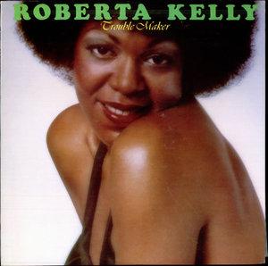 Album  Cover Roberta Kelly - Troublemaker on  Records from 1976