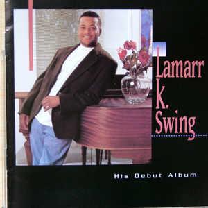 Album  Cover Lamarr K Swing - Lamarr K Swing on VALLEY VUE Records from 1994