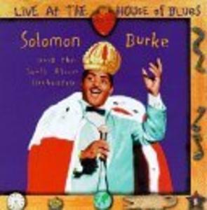 Album  Cover Solomon Burke - Live At The House Of Blues on BLACK TOP Records from 1994