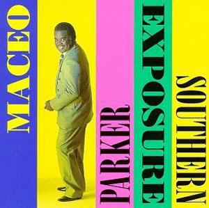 Front Cover Album Maceo Parker - Southern Exposure Front Cover Album Maceo Parker - Southern Exposure