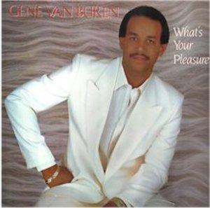 Album  Cover Gene Van Buren - What's Your Pleasure on TAMLA MOTOWN Records from 1982