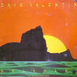 Album  Cover Dave Valentin - Kalahari on GRP Records from 1984