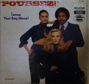 Album  Cover Poussez - Leave That Boy Alone! on VANGUARD Records from 1980