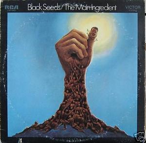 Album  Cover The Main Ingredient - Black Seeds on RCA VICTOR Records from 1971