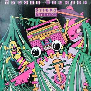 Album  Cover Tyrone Brunson - Sticky Situation on B.I.A.D. Records from 1982