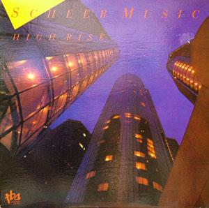 Album  Cover Scheer Music - High Rise on TBA Records from 1984