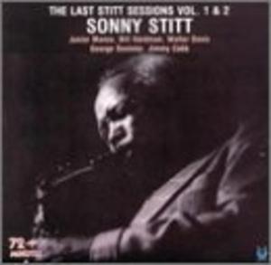 Front Cover Album Sonny Stitt - Last Stitt Sessions, Vols. 1 & 2 Front Cover Album Sonny Stitt - Last Stitt Sessions, Vols. 1 & 2