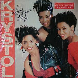 Album  Cover Krystol - I Suggest U Don't Let Go on EPIC Records from 1989