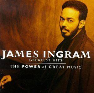 Front Cover Album James Ingram - The Power Of Great Music Front Cover Album James Ingram - The Power Of Great Music