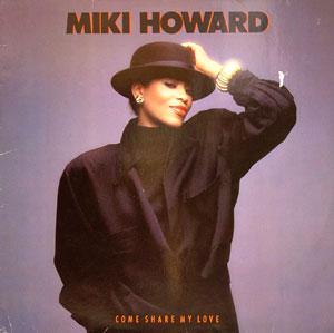 Front Cover Album Miki Howard - Come Share My Love
