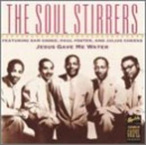 Front Cover Album Soul Stirrers - Jesus Gave Me Water