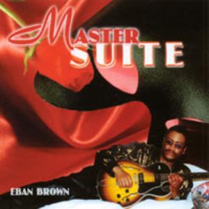Front Cover Album Eban Brown - Master Suite