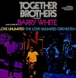 Album  Cover The Love Unlimited Orchestra - Together Brothers (original Motion Picture Soundtrack) on 20TH CENTURY Records from 1974