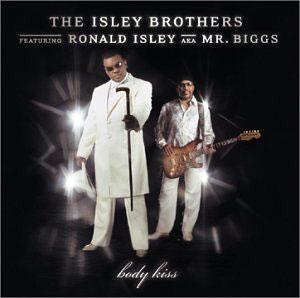 Album  Cover The Isley Brothers - Body Kiss on DREAMWORKS Records from 2003