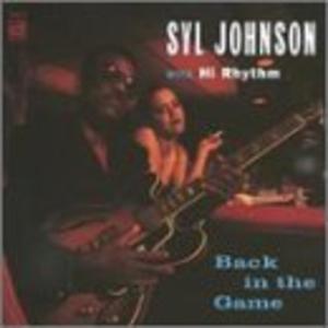 Album  Cover Syl Johnson - Back In The Game on DELMARK Records from 1994