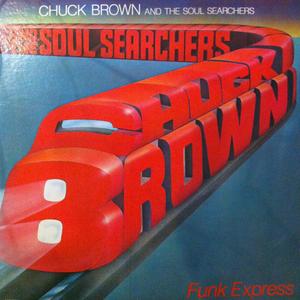 Album  Cover Chuck Brown And The Soul Searchers - Funk Express on SOURCE  INC Records from 1980