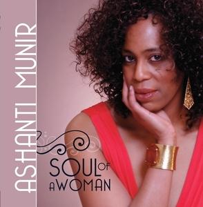 Album  Cover Ashanti Munir - Soul Of A Woman on GROOVEALLEGIANCE Records from 2010