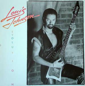 Album  Cover Louis Johnson - Evolution on CAPITOL Records from 1985