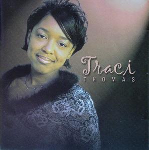 Album  Cover Traci Thomas - Traci Thomas on INFINITI Records from 1998