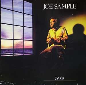 Album  Cover Joe Sample - Oasis on MCA Records from 1985