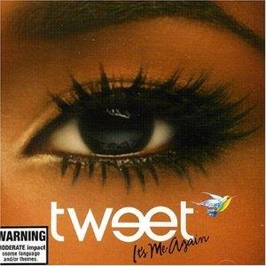 Album  Cover Tweet - It's Me Again on ATLANTIC Records from 2005