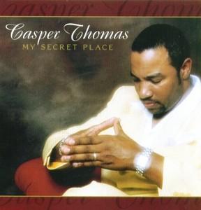 Album  Cover Casper Thomas - My Secret Place on C.A.T PRODUCTIONS Records from 2002