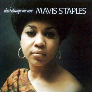 Album  Cover Mavis Staples - Don't Change Me Now on ACE Records from 1990