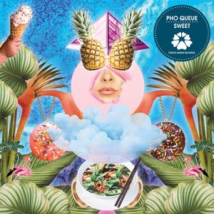 Album  Cover Pho Queue - Sweet on TOKYO DAWN Records from 2018
