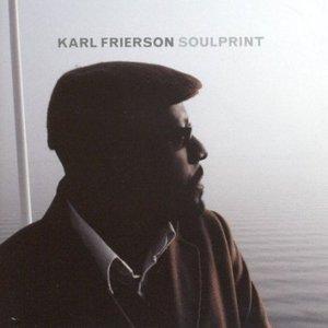Album  Cover Karl Frierson - Soulprint on NEW FORMAT RECORDINGS Records from 2006