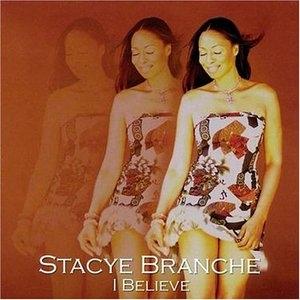 Album  Cover Stacey Branche - I Believe on SOULFARE Records from 2001