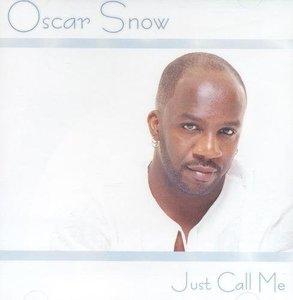 Front Cover Album Oscar Snow - Just Call Me