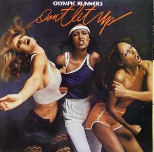 Album  Cover Olympic Runners - Don't Let Up on LONDON Records from 1976