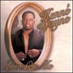 Front Cover Album Kenné Wayne - Love On Me Front Cover Album Kenné Wayne - Love On Me