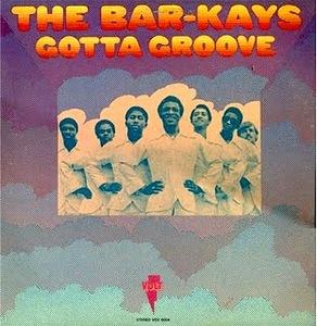 Front Cover Album The Bar Kays - Gotta Groove Front Cover Album The Bar Kays - Gotta Groove