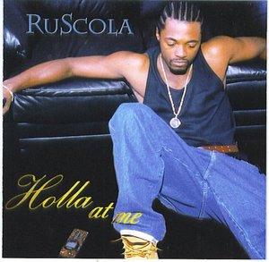 Front Cover Album Ruscola - Holla At Me